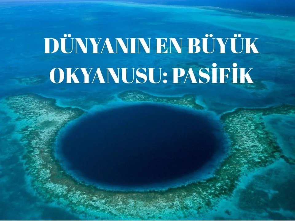 Dünyanın En Büyük Okyanusu: Pasifik Okyanusu